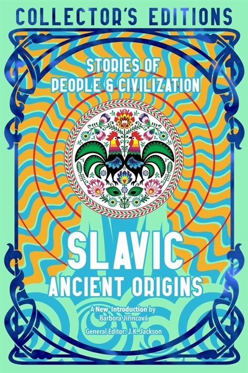 Slavic Ancient Origins : Stories Of People & Civilization (Hardcover)