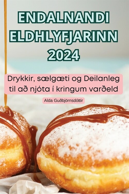 Endalnandi Eldhlyfjarinn 2024 (Paperback)