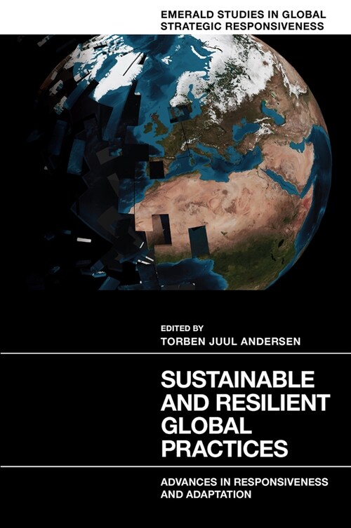 Sustainable and Resilient Global Practices : Advances in Responsiveness and Adaptation (Hardcover)