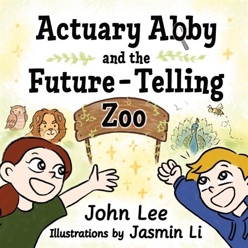 Actuary Abby and the Future-Telling Zoo (Paperback)