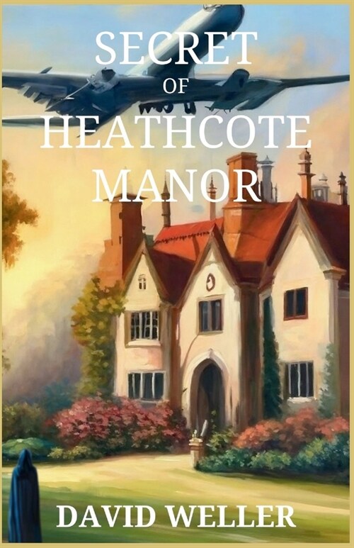 Secret of Heathcote Manor (Paperback)