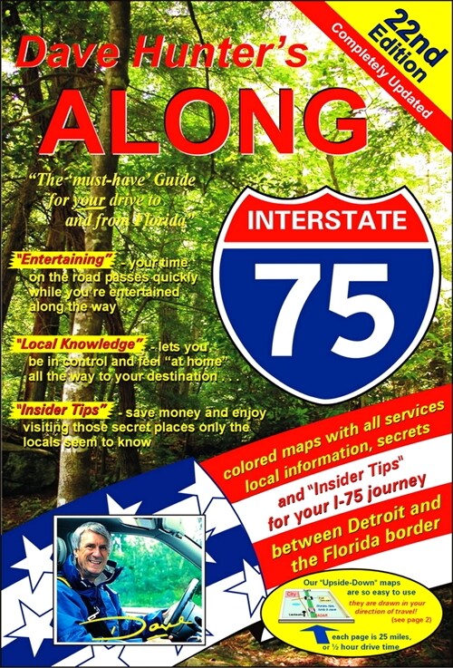 Along Interstate-75, 22nd Edition: The Must Have Guide for Your Drive to and from Florida Volume 22 (Paperback, 21)