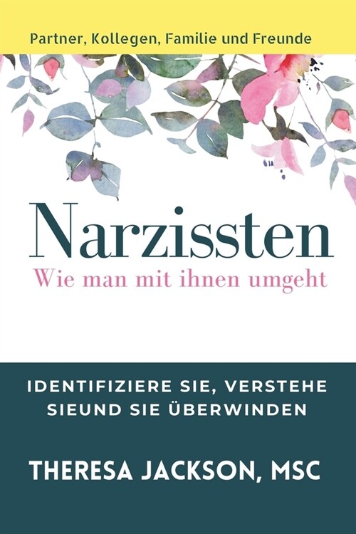 Narzissten: Wie man mit ihnen umgeht (Paperback)