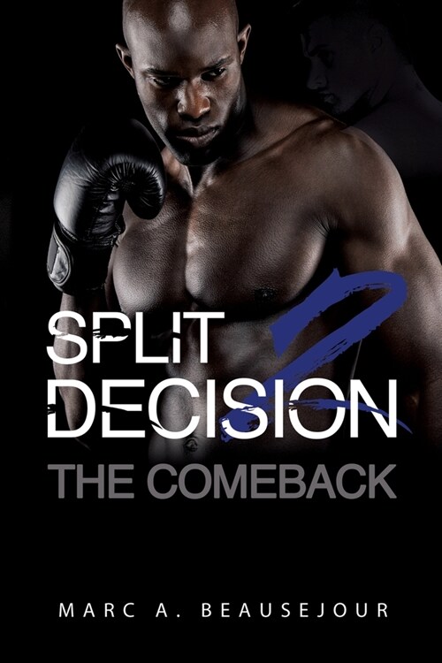 Split Decision 2: The Comeback (Paperback)