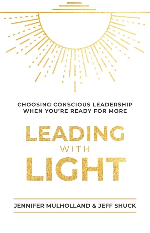 Leading with Light (Paperback)