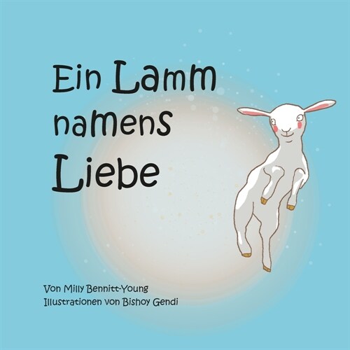 Ein Lamm namens Liebe (Paperback)