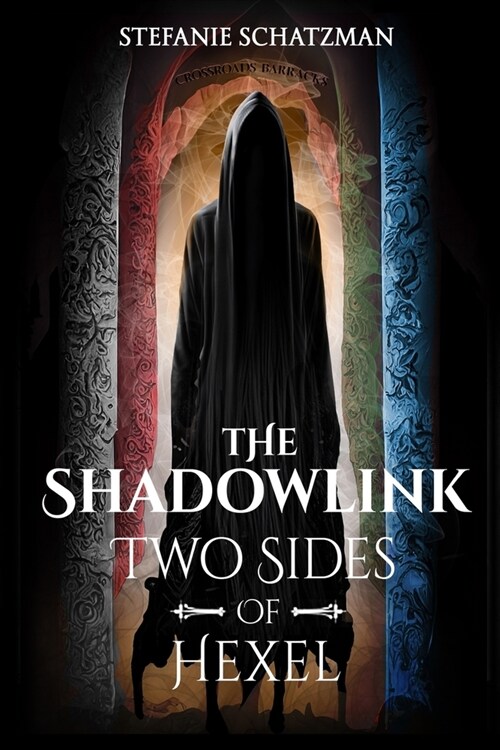 The Shadowlink Two Sides of Hexel (Paperback)