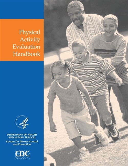 Physical Activity Evaluation Handbook (Paperback)