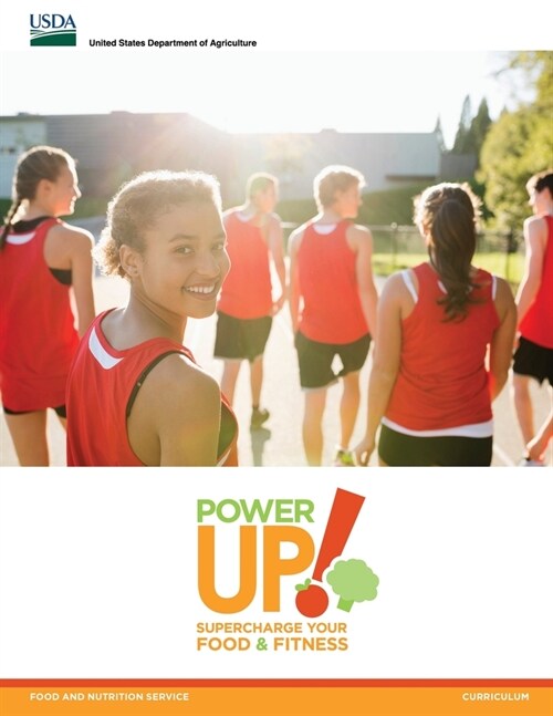 Power Up! Supercharge your Food & Fitness (Food and Nutrition Service Curriculum) (Paperback)