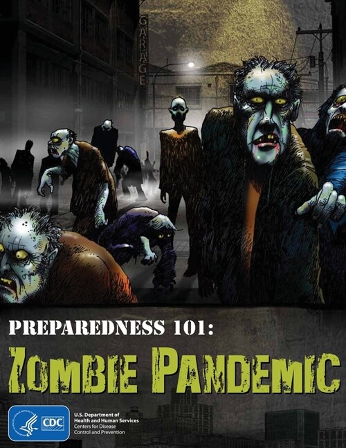Preparedness 101: Zombie Pandemic (Paperback)