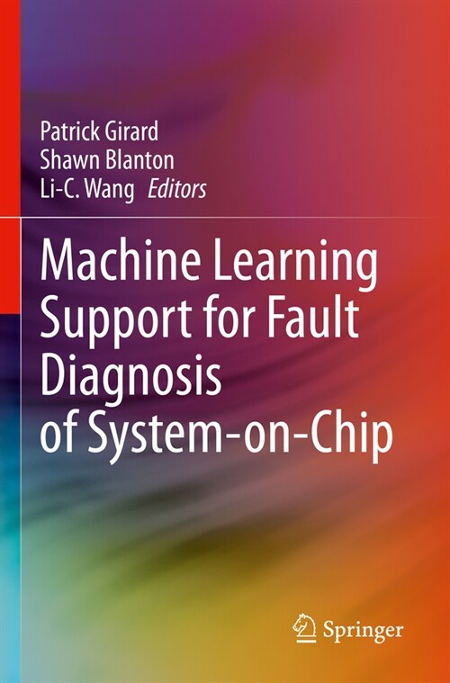 Machine Learning Support for Fault Diagnosis of System-On-Chip (Paperback, 2023)