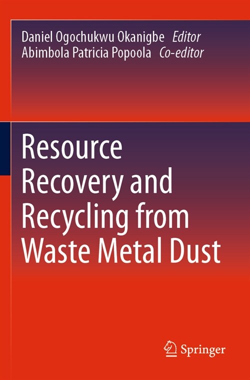 Resource Recovery and Recycling from Waste Metal Dust (Paperback, 2023)