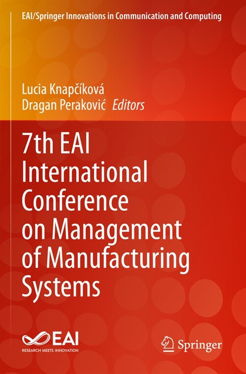 7th Eai International Conference on Management of Manufacturing Systems (Paperback, 2023)