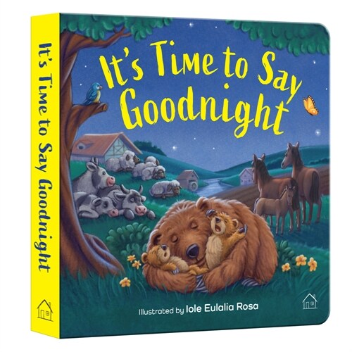 Its Time to Say Goodnight (Board Books)