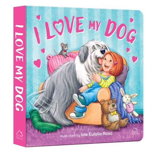 I Love My Dog (Board Books)