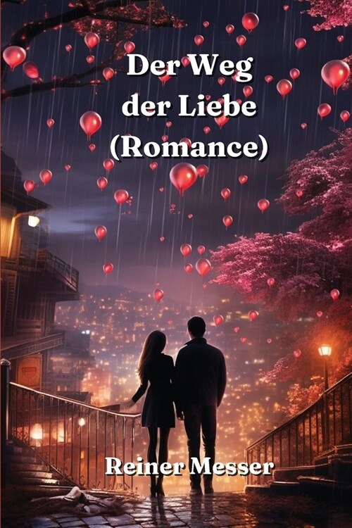 Der Weg der Liebe (Romance) (Paperback)