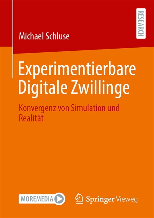 Experimentierbare Digitale Zwillinge: Konvergenz Von Simulation Und Realit? (Paperback, 1. Aufl. 2024)
