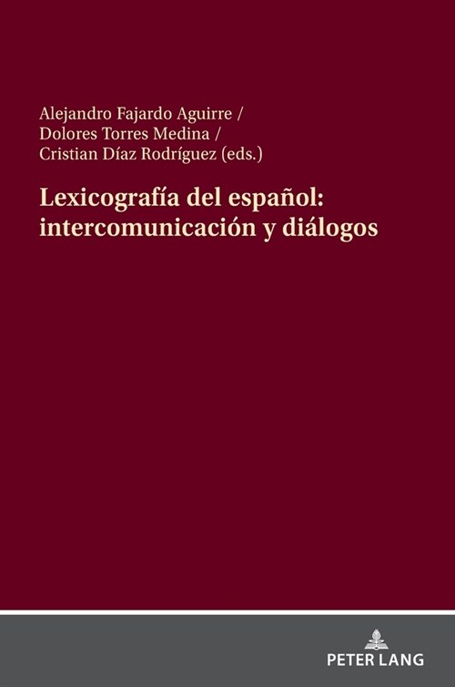 Lexicograf? del Espa?l: Intercomunicaci? Y Di?ogos (Hardcover)