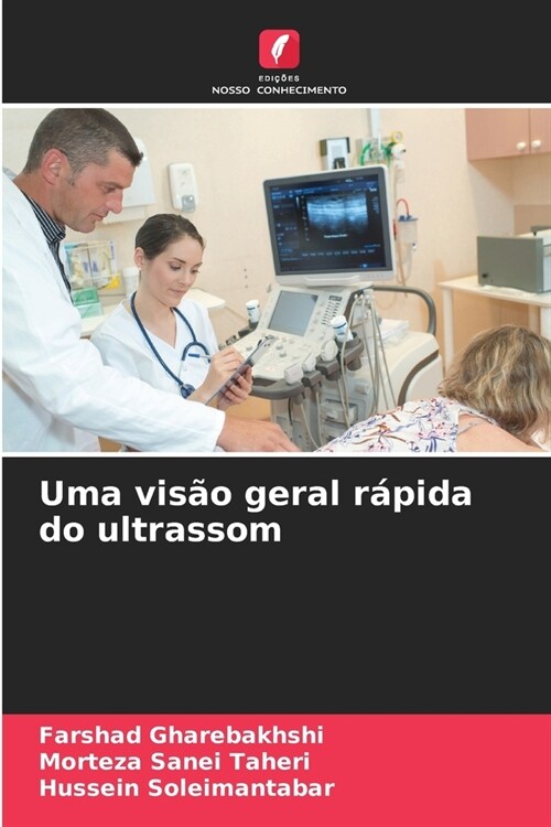 Uma vis? geral r?ida do ultrassom (Paperback)