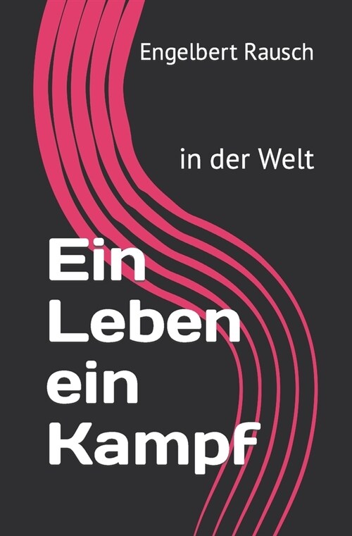 Ein Leben ein Kampf: in der Welt (Paperback)