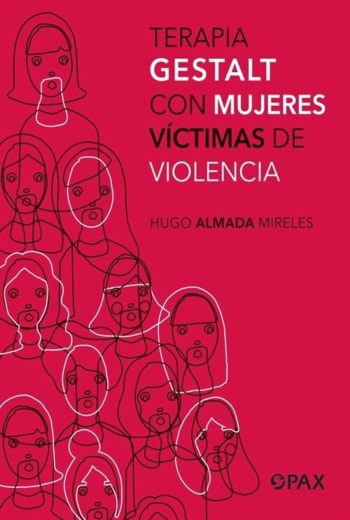 Terapia Gestalt Con Mujeres V?timas de Violencia (Paperback)