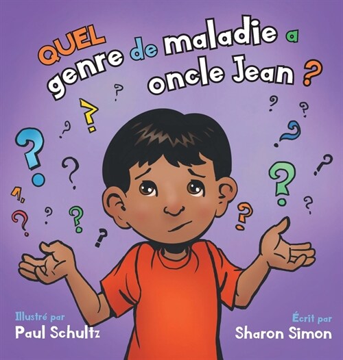 Quel genre de maladie a oncle Jean ? (Hardcover)