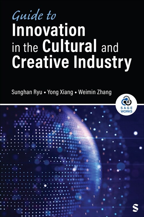 Guide to Digital Innovation in the Cultural and Creative Industry (Hardcover)