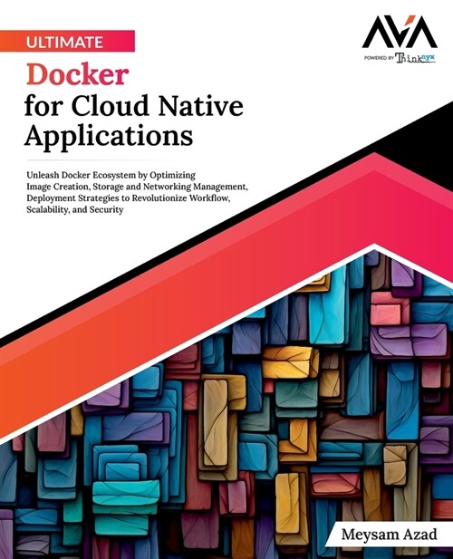 Ultimate Docker for Cloud Native Applications (Paperback)