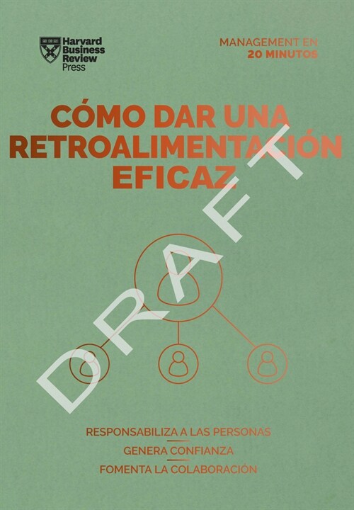 C?o Dar Un Feedback Efectivo (Giving Effective Feedback Spanish Edition) (Paperback)