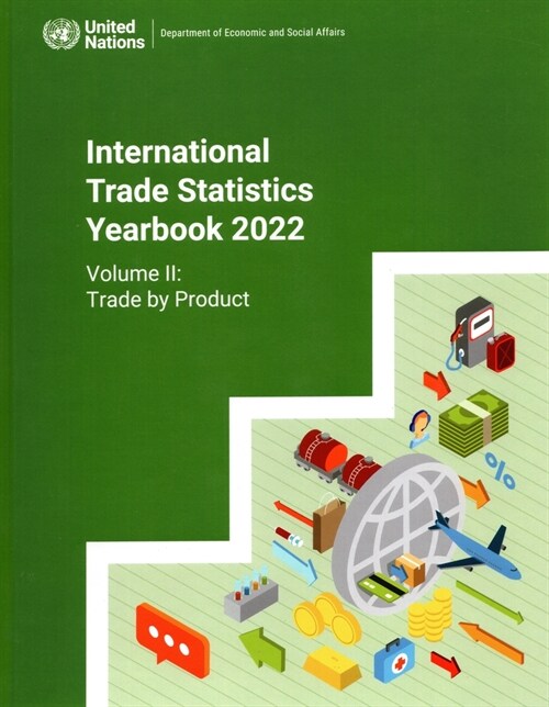 International Trade Statistics Yearbook 2022: Trade by Product (Paperback)