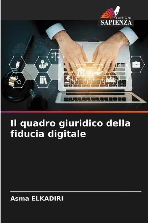 Il quadro giuridico della fiducia digitale (Paperback)