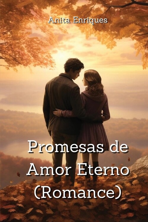 Promesas de Amor Eterno (Romance) (Paperback)