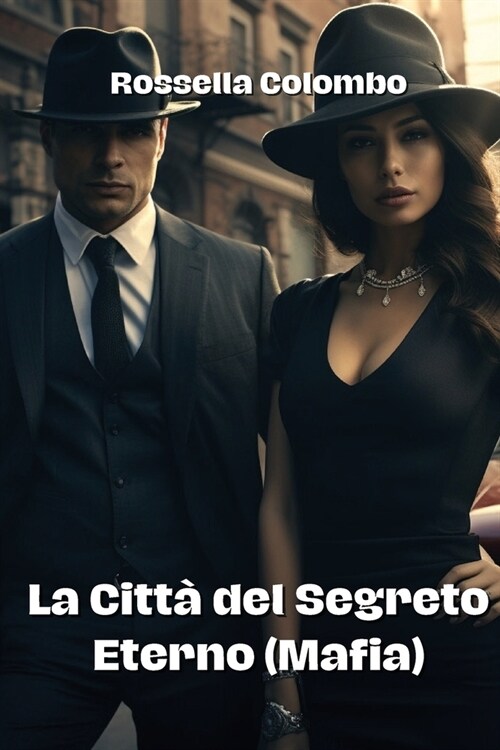 La Citt?del Segreto Eterno (Mafia) (Paperback)
