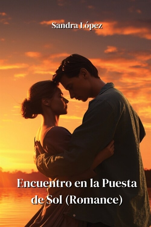 Encuentro en la Puesta de Sol (Romance) (Paperback)