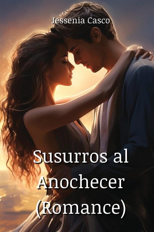 Susurros al Anochecer (Romance) (Paperback)