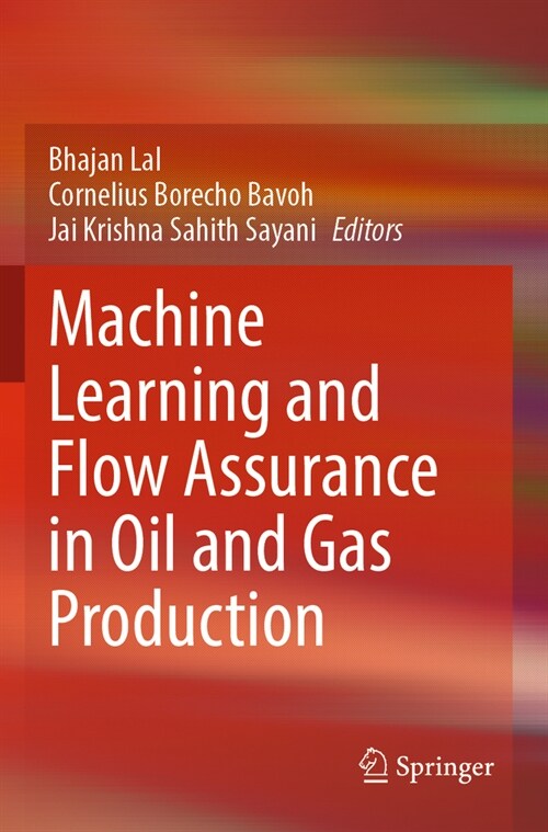Machine Learning and Flow Assurance in Oil and Gas Production (Paperback, 2023)
