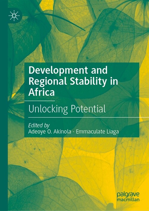 Development and Regional Stability in Africa: Unlocking Potential (Hardcover, 2024)