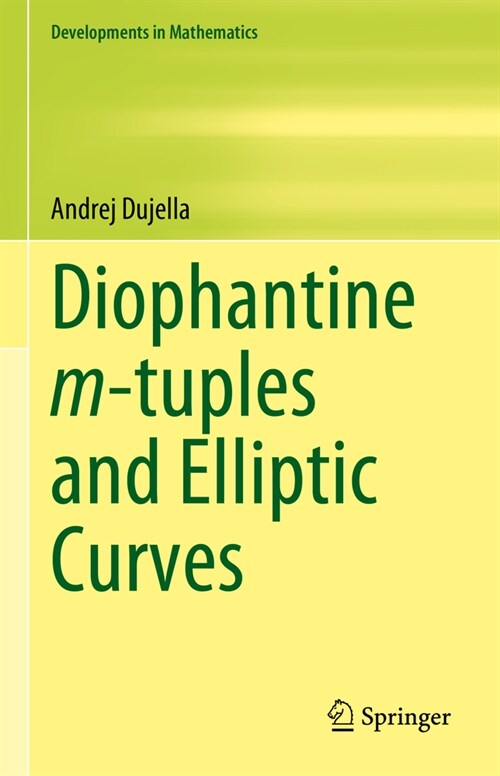 Diophantine M-Tuples and Elliptic Curves (Hardcover, 2024)