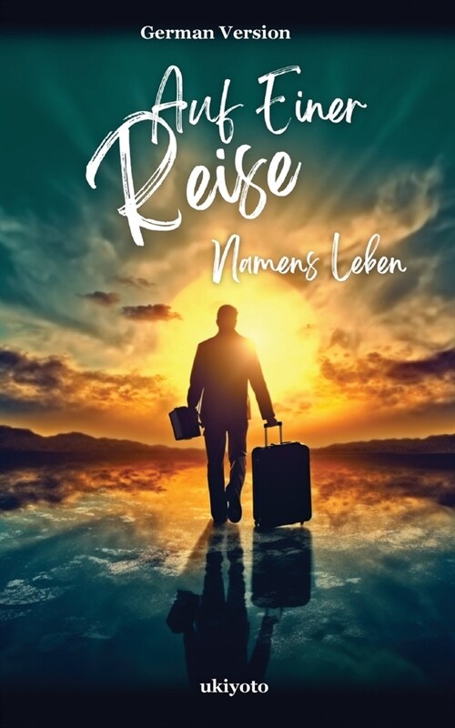 Auf Einer Reise Namens Leben (Paperback)