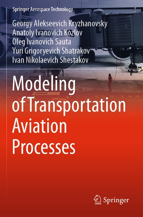 Modeling of Transportation Aviation Processes (Paperback, 2023)