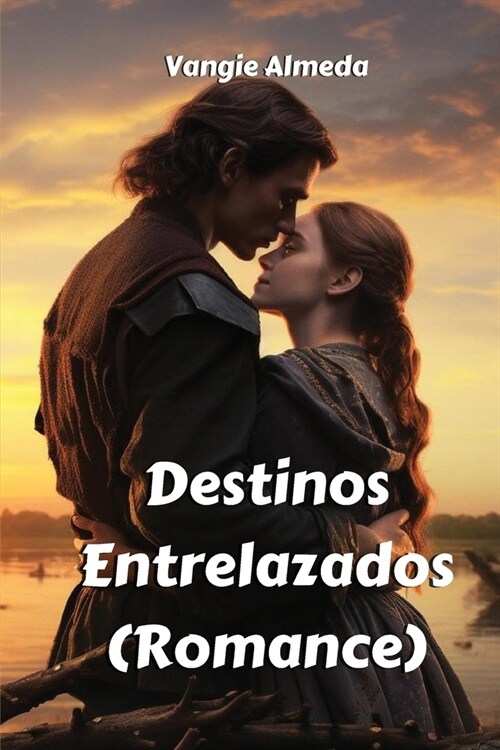 Destinos Entrelazados (Romance) (Paperback)