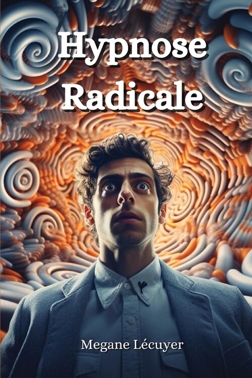 Hypnose Radicale (Paperback)