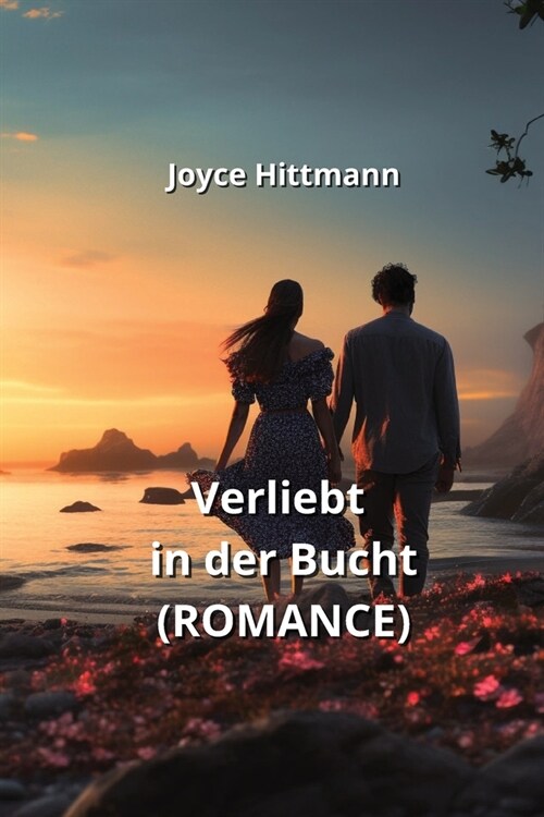 Verliebt in der Bucht (ROMANCE) (Paperback)