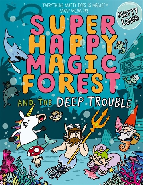 Super Happy Magic Forest and the Deep Trouble: Volume 3 (Paperback)