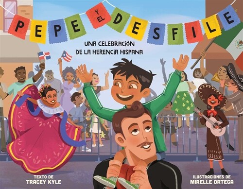 Pepe Y El Desfile (Un Libro Ilustrado Para Ni?s Sobre La Celebraci? del D? de la Hispanidad) (Pepe and the Parade) (Spanish Edition) (Hardcover)