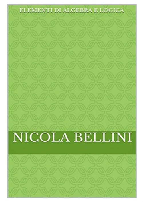 Elementi di algebra e logica (Paperback)