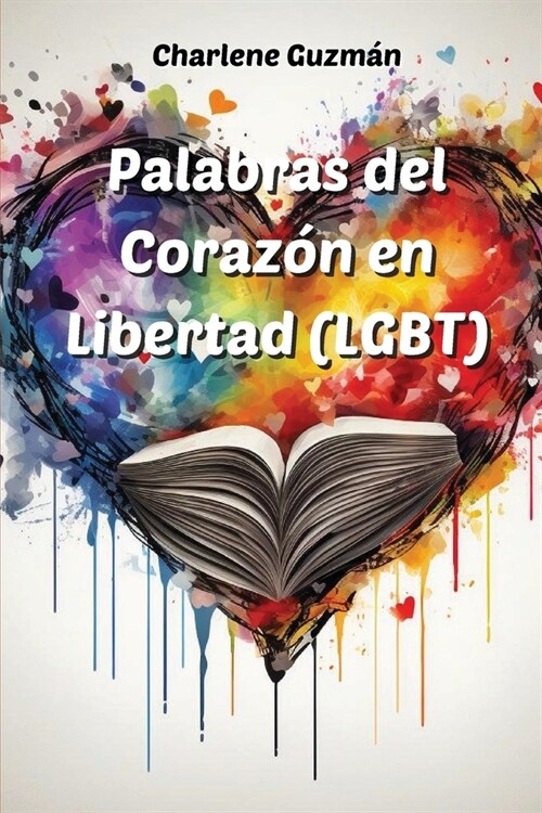 Palabras del Coraz? en Libertad (LGBT) (Paperback)