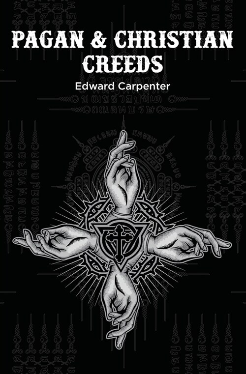 Pagan & Christian Creeds (Paperback)