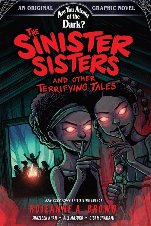 The Sinister Sisters and Other Terrifying Tales (Are You Afraid of the Dark? Graphic Novel #2): Volume 2 (Hardcover)