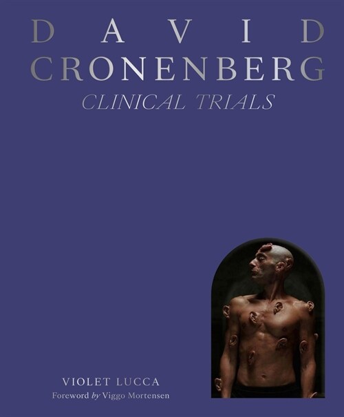 David Cronenberg: Clinical Trials (Hardcover)